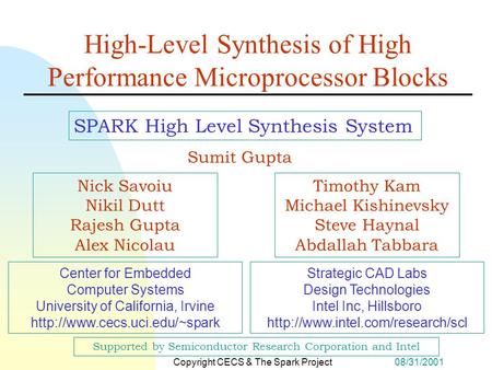 08/31/2001Copyright CECS & The Spark Project Center for Embedded Computer Systems University of California, Irvine  High-Level.