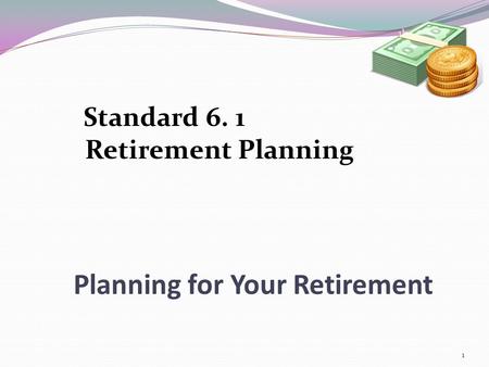 Planning for Your Retirement