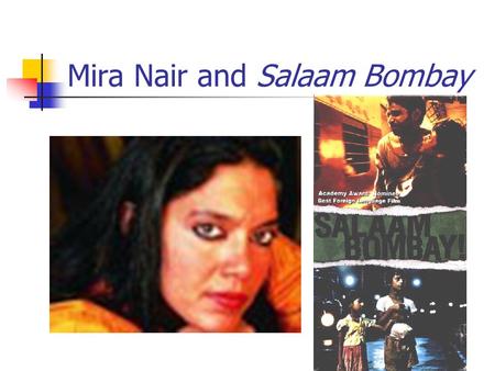 Mira Nair and Salaam Bombay