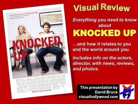 This presentation by David Bruce visualhollywood.com.