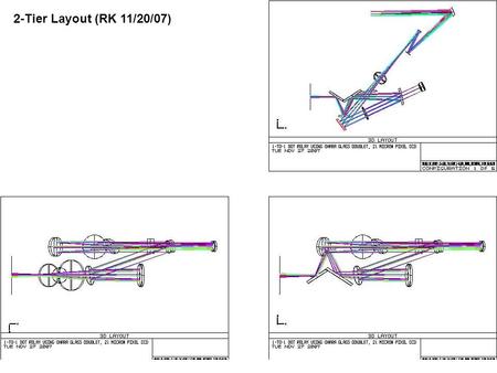 2-Tier Layout (RK 11/20/07). 1-Tier Layout (RK 11/26/07)