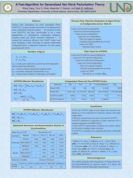 A Fast Algorithm for Generalized Van Vleck Perturbation Theory Wanyi Jiang, Yuriy G. Khait, Alexander V. Gaenko, and Mark R. Hoffmann Chemistry Department,