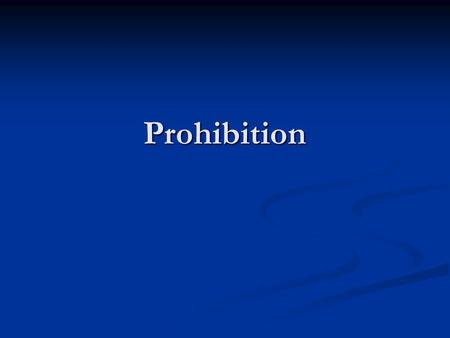 Prohibition. 19th Century Background for Prohibition Second Great Awakening sought to remake society in God's image. This sentiment extended to civic.