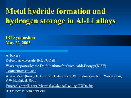 A. Rivera Defects in Materials, IRI, TUDelft