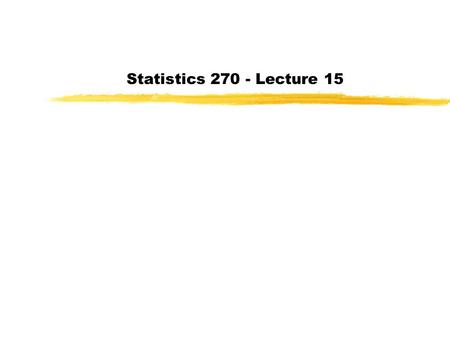 Statistics 270 - Lecture 15. Percentile for Normal Distributions The 100p th percentile of the N( ,  2 ) distribution is  +  (p)  Where  (p) is.