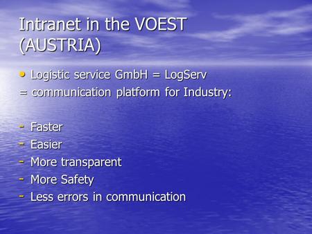 Intranet in the VOEST (AUSTRIA)