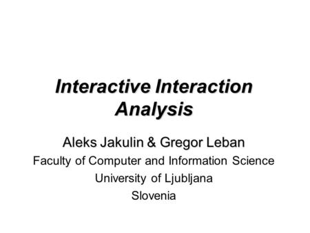 Interactive Interaction Analysis