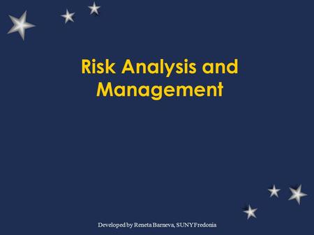 Risk Analysis and Management