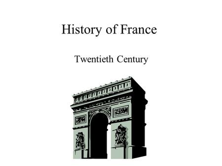 History of France Twentieth Century. King Louis XIV.