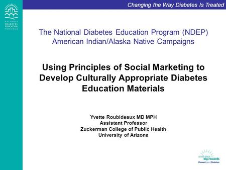 Yvette Roubideaux MD MPH Zuckerman College of Public Health