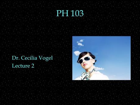 PH 103 Dr. Cecilia Vogel Lecture 2. RECALL OUTLINE  Polarization of light  Ways to polarize light  Polaroids  Fraction of light thru polaroid  Electromagnetic.