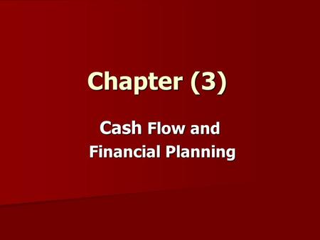 Cash Flow and Financial Planning