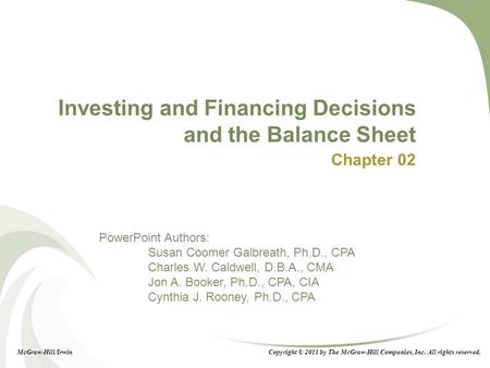 Investing and Financing Decisions and the Balance Sheet