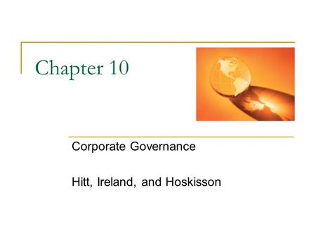 Corporate Governance Hitt, Ireland, and Hoskisson