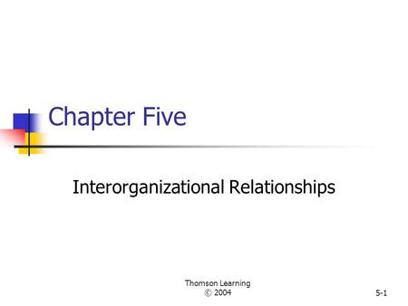 Interorganizational Relationships