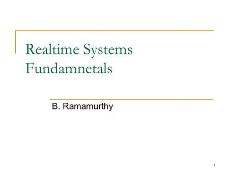 Realtime Systems Fundamnetals