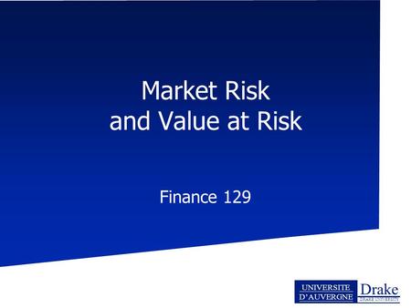 Market Risk and Value at Risk