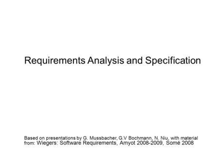 Requirements Analysis and Specification