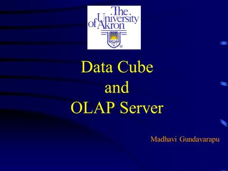 Data Cube and OLAP Server