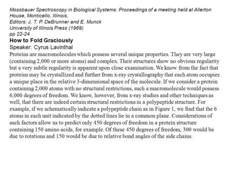 Mossbauer Spectroscopy in Biological Systems: Proceedings of a meeting held at Allerton House, Monticello, Illinois. Editors: J. T. P. DeBrunner and E.