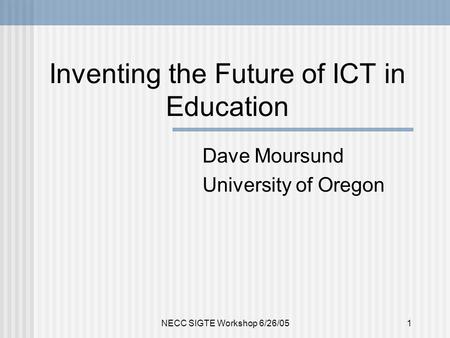 Inventing the Future of ICT in Education