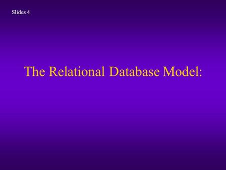 The Relational Database Model: