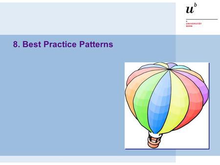 8. Best Practice Patterns. © Oscar Nierstrasz ST — Best Practice Patterns 8.2 Roadmap  Naming conventions  Delegation and Double Dispatch  Conversion.