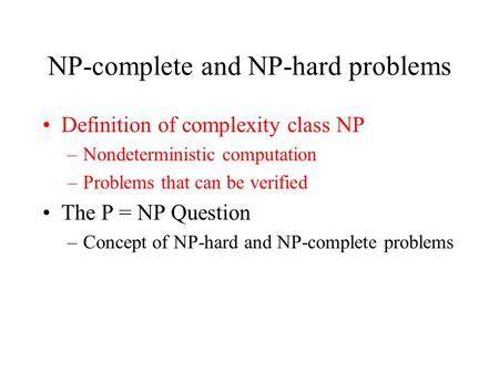 NP-complete and NP-hard problems