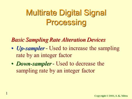 Multirate Digital Signal Processing