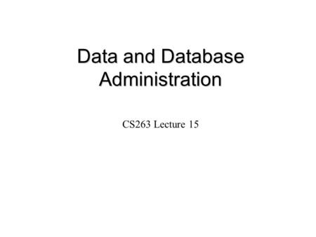 Data and Database Administration