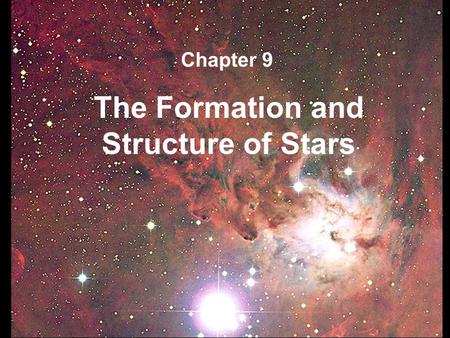 The Formation and Structure of Stars