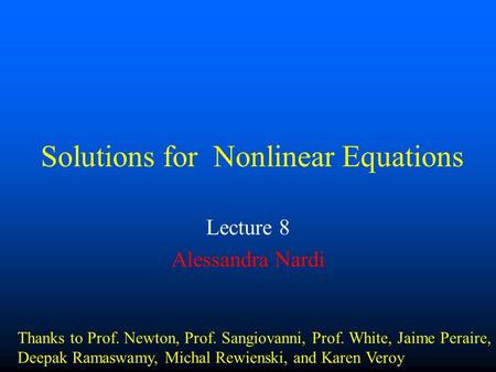 Solutions for Nonlinear Equations