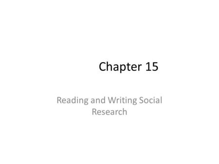 Reading and Writing Social Research