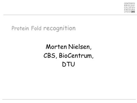 Protein Fold recognition