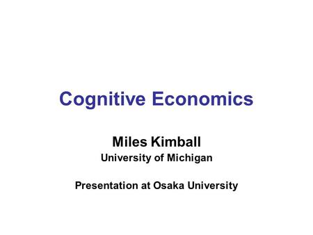 Definition of Cognitive Economics: