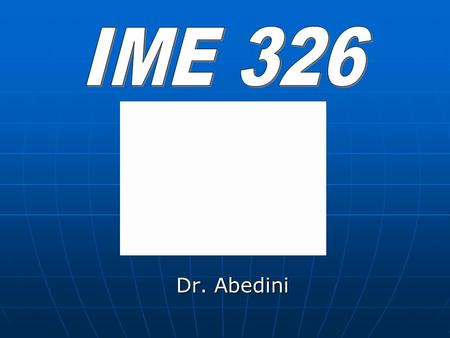 Dr. Abedini. Inventory analysis Inventory analysis Space and money prevent companies from producing goods Space and money prevent companies from producing.