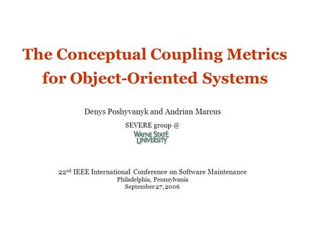 The Conceptual Coupling Metrics for Object-Oriented Systems