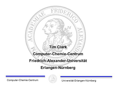 Computer-Chemie-Centrum Friedrich-Alexander-Universität