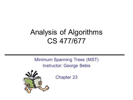 Analysis of Algorithms CS 477/677