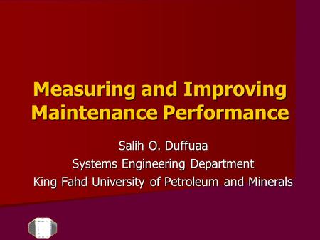 Measuring and Improving Maintenance Performance