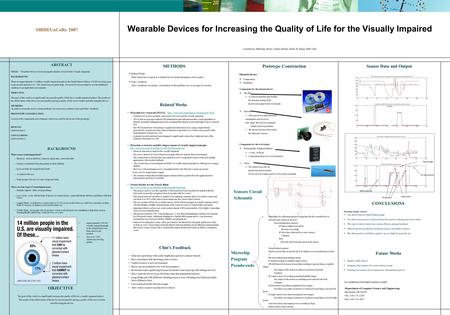 Wearable Devices for Increasing the Quality of Life for the Visually Impaired ABSTRACT TITLE: Wearable Devices for Increasing the Quality of Life for the.