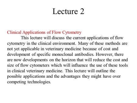 Lecture 2 Clinical Applications of Flow Cytometry