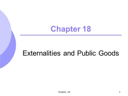 Externalities and Public Goods