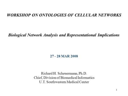 WORKSHOP ON ONTOLOGIES OF CELLULAR NETWORKS