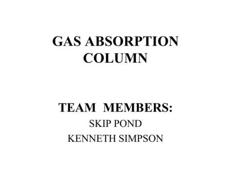 TEAM MEMBERS: SKIP POND KENNETH SIMPSON