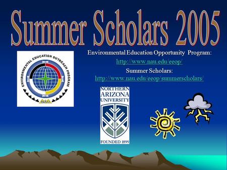 Environmental Education Opportunity Program:  Summer Scholars: