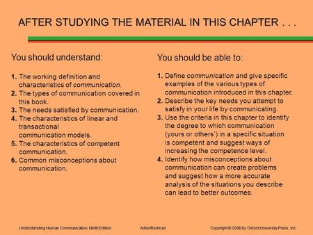 AFTER STUDYING THE MATERIAL IN THIS CHAPTER . . .