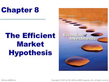 The Efficient Market Hypothesis