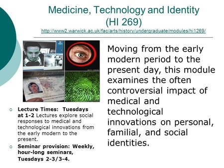 Medicine, Technology and Identity (HI 269)