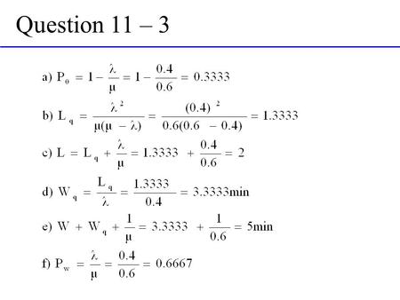 Question 11 – 3.